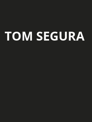 Tom Segura, Dolby Live at Park MGM, Las Vegas