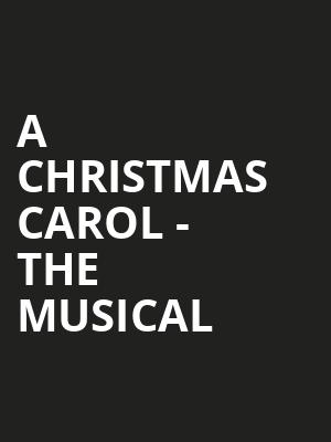A Christmas Carol The Musical, Hafen Theater at Tuacahn, Las Vegas