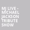 MJ Live Michael Jackson Tribute Show, Sahara Las Vegas, Las Vegas