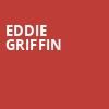 Eddie Griffin, Saxe Theater, Las Vegas