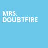 Mrs Doubtfire, Smith Center, Las Vegas