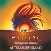 Cirque du Soleil - Mystere at Mystere Theater