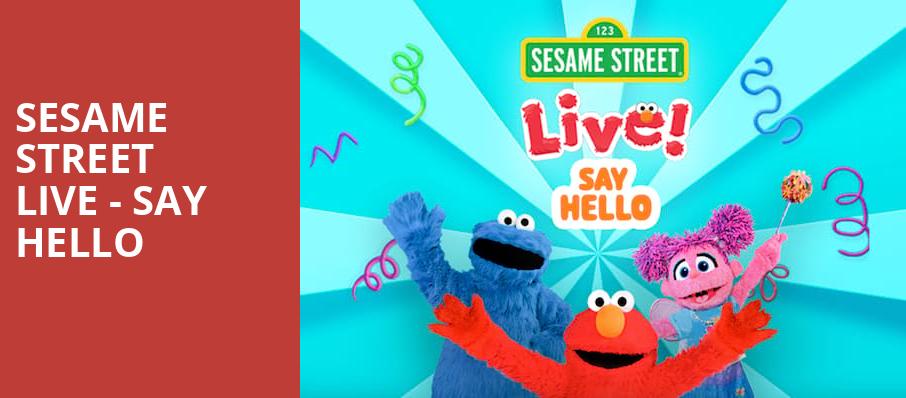 Sesame Street Live Say Hello, Orleans Arena, Las Vegas