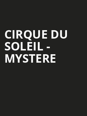 Cirque du Soleil - Mystere Poster