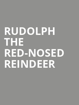 Rudolph the Red Nosed Reindeer, Hafen Theater at Tuacahn, Las Vegas