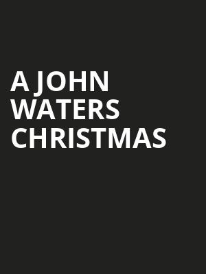A John Waters Christmas, 24 Oxford, Las Vegas