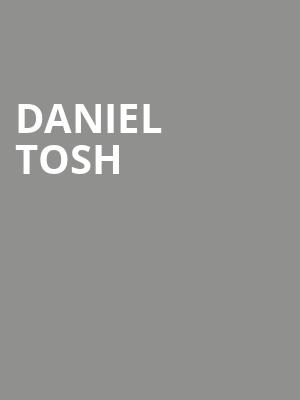 Daniel Tosh Poster