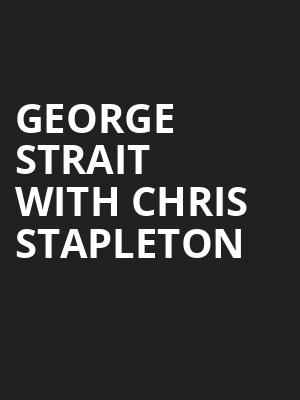 George Strait with Chris Stapleton, Allegiant Stadium, Las Vegas