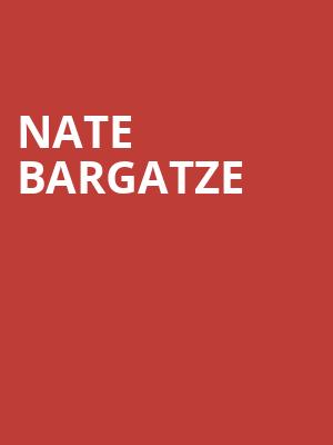 Nate Bargatze, Encore Theatre, Las Vegas