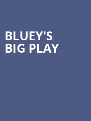Blueys Big Play, Smith Center, Las Vegas