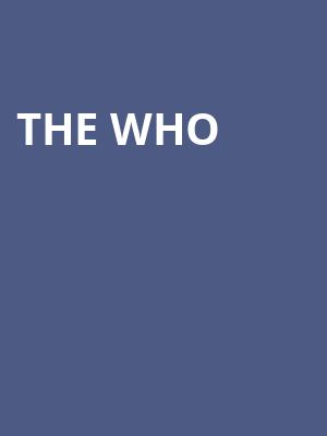 The Who, Dolby Live at Park MGM, Las Vegas