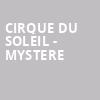 Cirque du Soleil Mystere, Treasure Island NV, Las Vegas