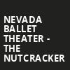 Nevada Ballet Theater The Nutcracker, Smith Center, Las Vegas