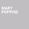 Mary Poppins, Tuacahn Amphitheatre and Centre for the Arts, Las Vegas