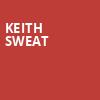 Keith Sweat, The Theater Virgin Hotels, Las Vegas