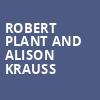Robert Plant and Alison Krauss, Pearl Concert Theater, Las Vegas