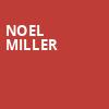 Noel Miller, The Theater At Virgin Hotels, Las Vegas