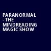 Paranormal The Mindreading Magic Show, The Magic Attic, Las Vegas
