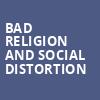 Bad Religion and Social Distortion, The Theater At Virgin Hotels, Las Vegas